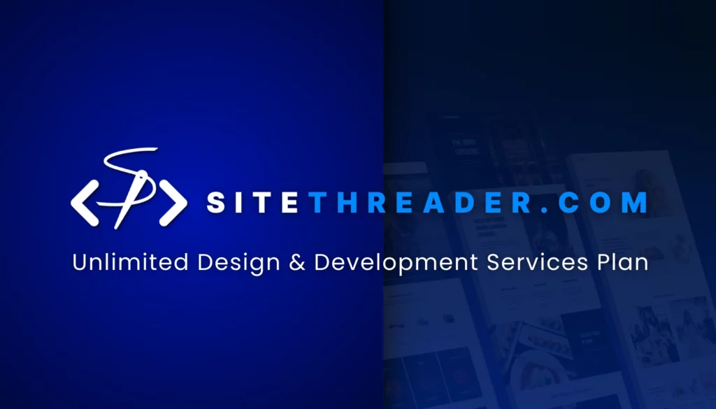 Site Threader Unlimited Design and Development Services |